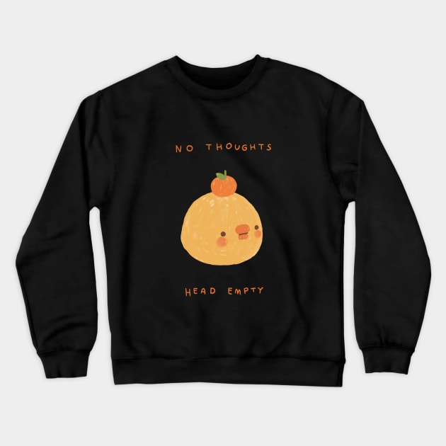 no thoughts head empty Crewneck Sweatshirt by komomorebi